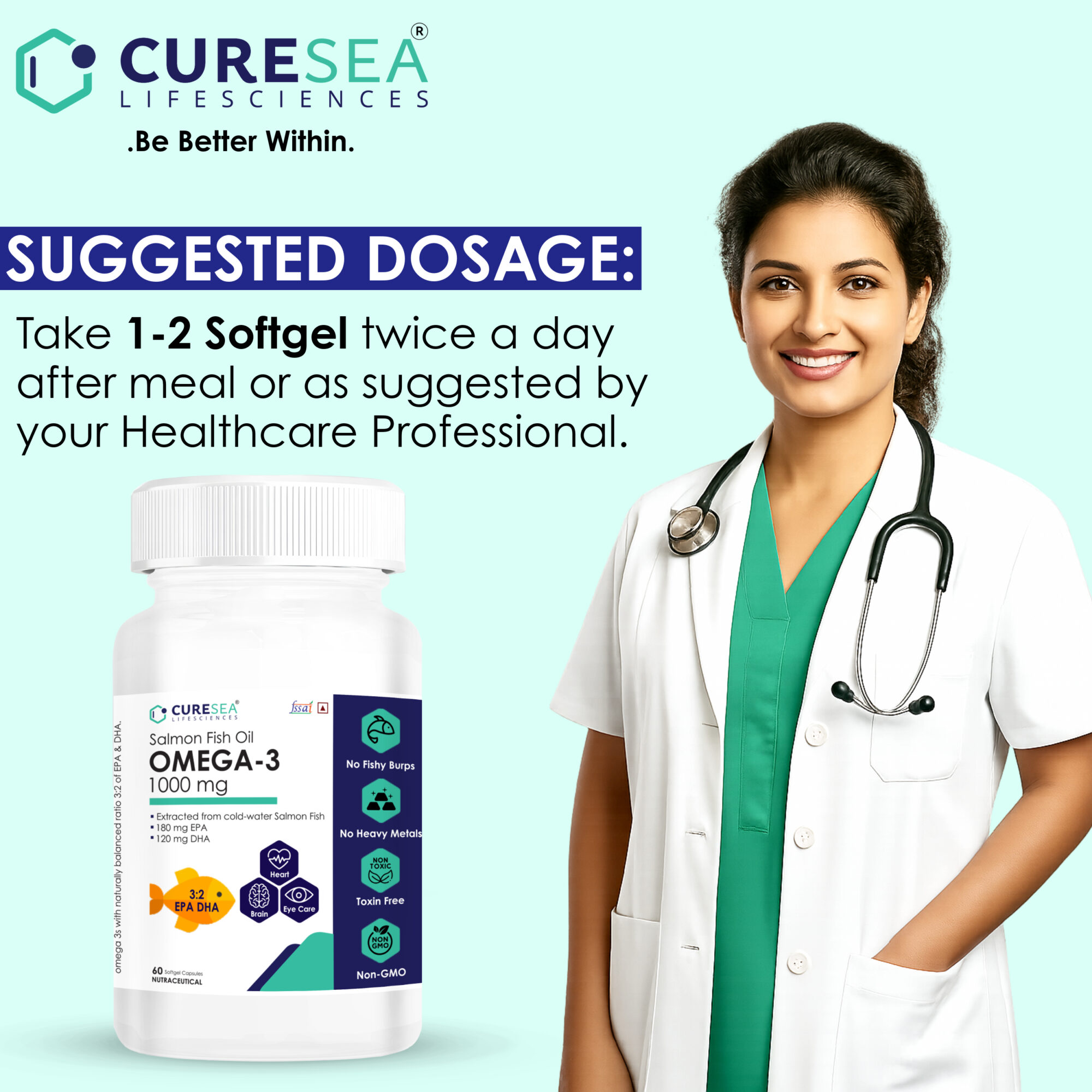 CureSea Salmon Fish Oil Omega-3 supplement (1000 mg) with Suggested dose: Take 1 tablet daily after meal or as suggested by your healthcare professional.